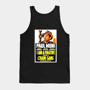 I Am a Fugitive from a Chain Gang Tank Top